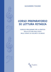 Corso preparatorio di lettura ritmica. Esercizi preliminari per la pratica della lettura delle note nelle chiavi di violino e di basso - Librerie.coop