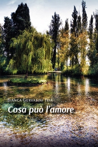 Cosa può l'amore - Librerie.coop Cosa può l'amore - Librerie.coop