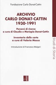 Archivio Carlo Donat Cattin 1930-1991 - Librerie.coop