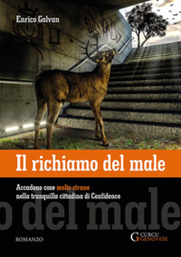 Il richiamo del male. Accadono cose molto strane nella tranquilla cittadina di Confidence - Librerie.coop Il richiamo del male. Accadono cose molto strane nella tranquilla cittadina di Confidence - Librerie.coop