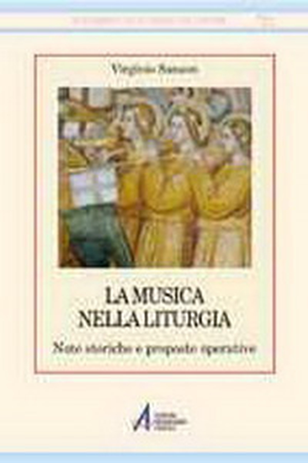 La musica nella liturgia. Note storiche e proposte operative - Librerie.coop La musica nella liturgia. Note storiche e proposte operative - Librerie.coop