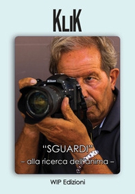 «Sguardi». Alla ricerca dell'anima - Librerie.coop