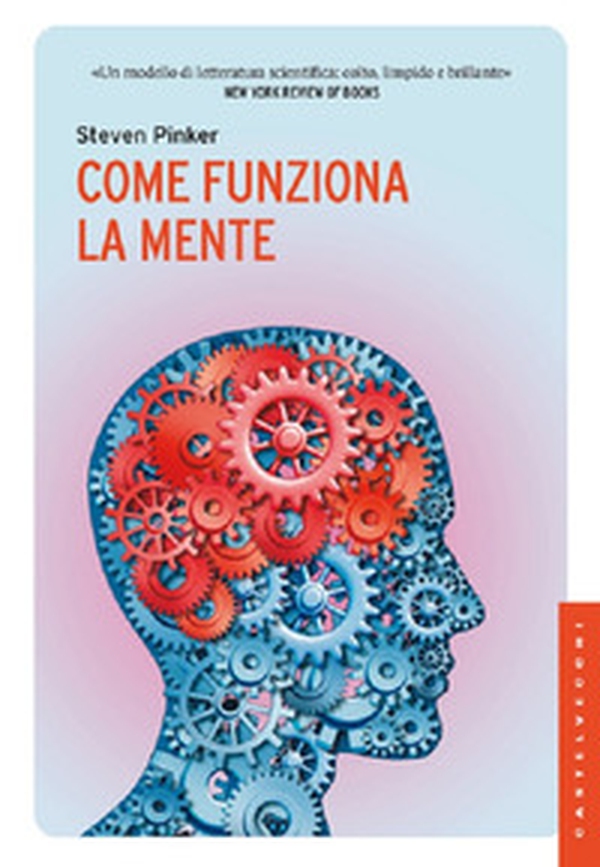 Come funziona la mente - Librerie.coop Come funziona la mente - Librerie.coop