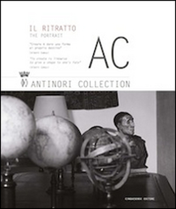AC. Antinori Collection. Il ritratto. Ediz. italiana e inglese - Vol. 1 - Librerie.coop AC. Antinori Collection. Il ritratto. Ediz. italiana e inglese - Vol. 1 - Librerie.coop