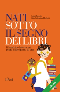 Nati sotto il segno dei libri - Librerie.coop Nati sotto il segno dei libri - Librerie.coop
