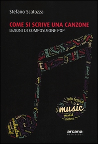 Come si scrive una canzone. Lezioni di composizione pop - Librerie.coop