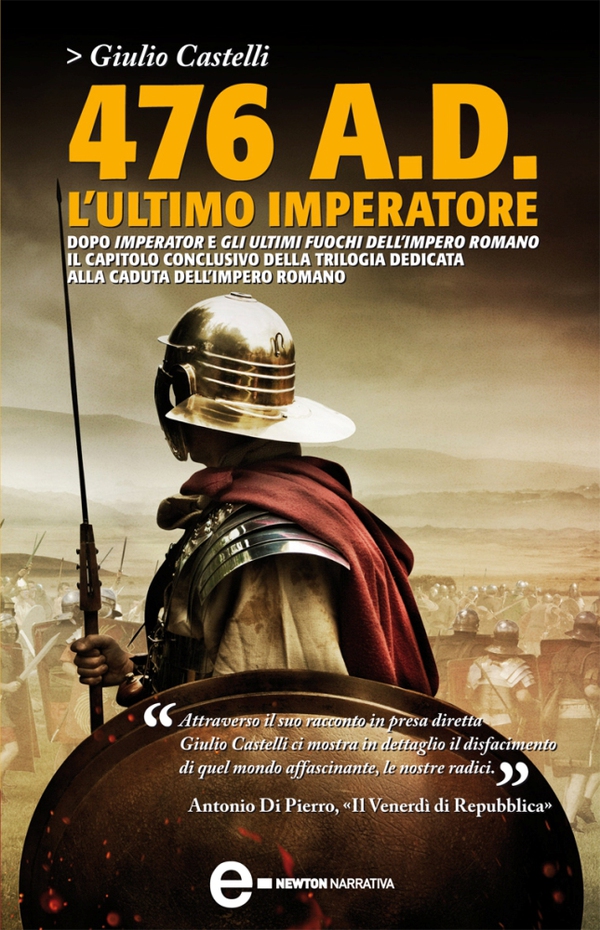 476 A.D. L'ultimo imperatore - Librerie.coop 476 A.D. L'ultimo imperatore - Librerie.coop