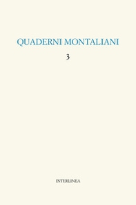Quaderni montaliani - Vol. 3 - Librerie.coop