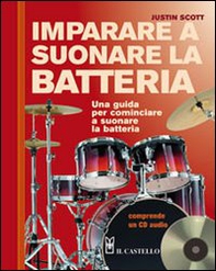Imparare a suonare la batteria - Librerie.coop