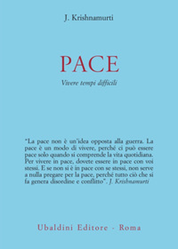 Pace. Vivere tempi difficili - Librerie.coop Pace. Vivere tempi difficili - Librerie.coop