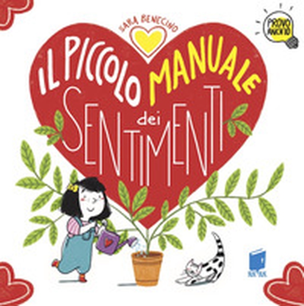 Il piccolo manuale dei sentimenti - Librerie.coop Il piccolo manuale dei sentimenti - Librerie.coop