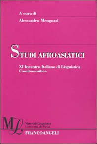 Studi afroasiatici. XI incontro italiano di linguistica camitosemitica - Librerie.coop