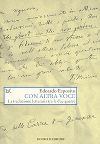 Con altra voce. La traduzione letteraria tra le due guerre - Librerie.coop