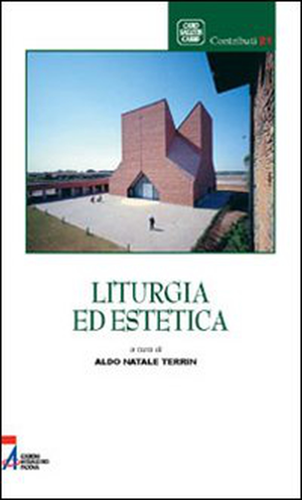 Liturgia ed estetica - Librerie.coop Liturgia ed estetica - Librerie.coop