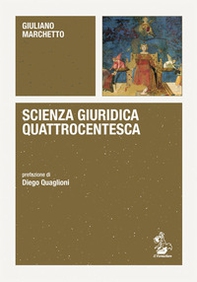 Scienza giuridica quattrocentesca - Librerie.coop