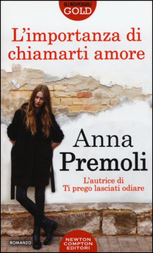 L'importanza di chiamarti amore - Librerie.coop L'importanza di chiamarti amore - Librerie.coop