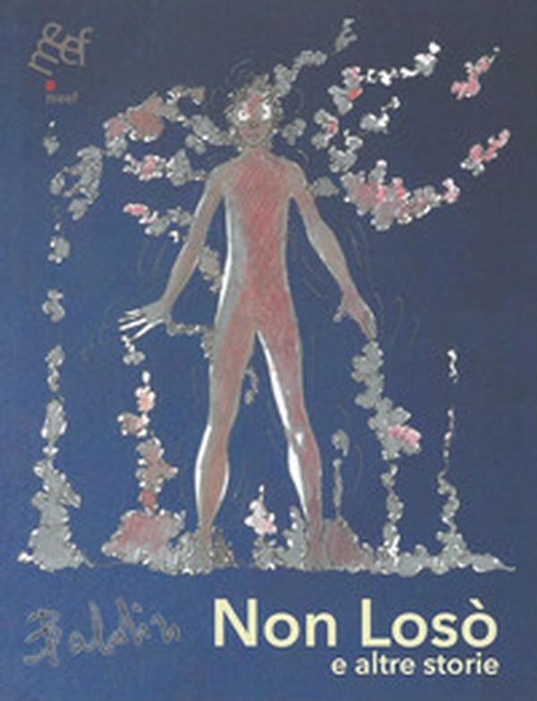 Non Losò e altre storie - Librerie.coop Non Losò e altre storie - Librerie.coop