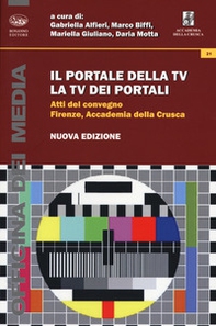 Il portale della TV, la TV dei portali. Atti del Convegno (Firenze, 8 marzo 2013) - Librerie.coop