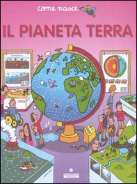 Il pianeta terra - Librerie.coop
