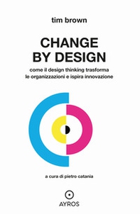 Change by design. Ediz. italiana - Librerie.coop