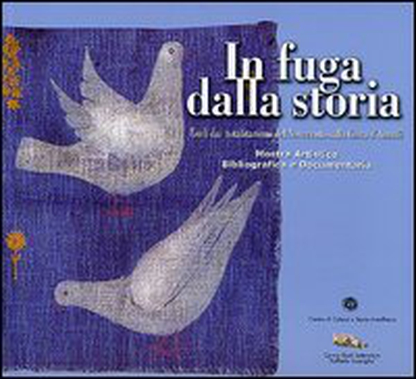 In fuga dalla storia. Esuli dai totalitarismi del Novecento sulla costa d'Amalfi. Catalogo della mostra artistica bibliografica e documentaria - Librerie.coop In fuga dalla storia. Esuli dai totalitarismi del Novecento sulla costa d'Amalfi. Catalogo della mostra artistica bibliografica e documentaria - Librerie.coop