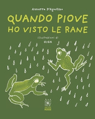 Quando piove ho visto le rane - Librerie.coop