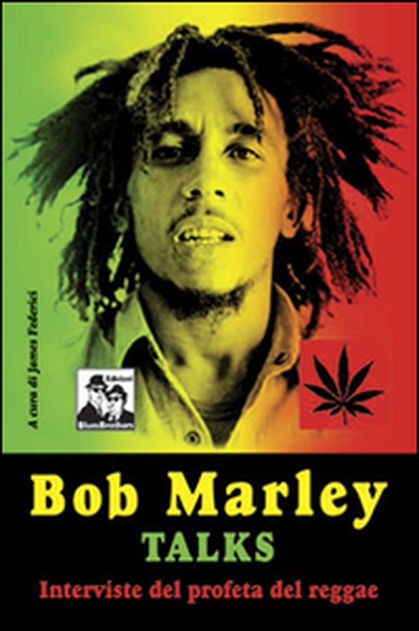 Bob Marley talks - Librerie.coop Bob Marley talks - Librerie.coop