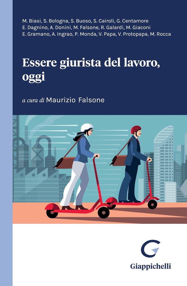 Essere giurista del lavoro, oggi - e-Book - Librerie.coop Essere giurista del lavoro, oggi - e-Book - Librerie.coop
