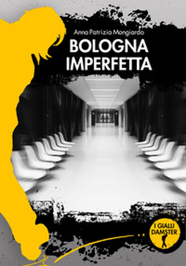 Bologna imperfetta - Librerie.coop Bologna imperfetta - Librerie.coop
