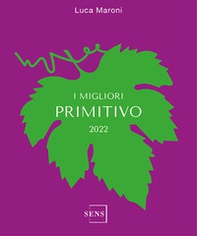 I migliori Primitivo 2022 - Librerie.coop