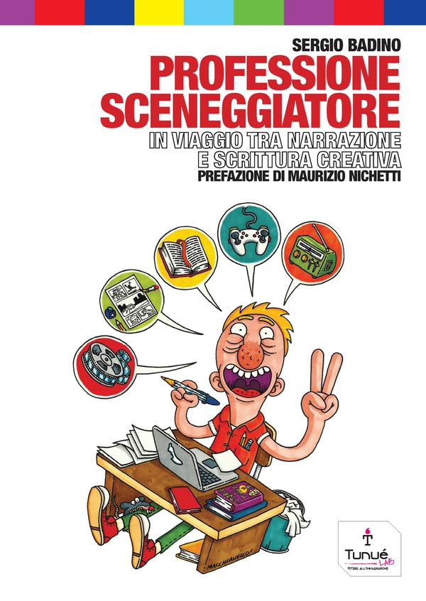 Professioni sceneggiatore. In viaggio tra narrazione e scrittura creativa - Librerie.coop Professioni sceneggiatore. In viaggio tra narrazione e scrittura creativa - Librerie.coop