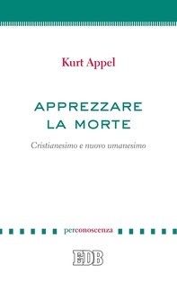 Apprezzare la morte - Librerie.coop Apprezzare la morte - Librerie.coop