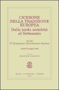 Cicerone nella tradizione europea. Dalla tarda antichità al Settecento - Librerie.coop