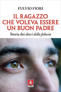 Il ragazzo che voleva essere un buon padre - Librerie.coop Il ragazzo che voleva essere un buon padre - Librerie.coop