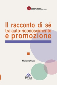 Il racconto di sé tra auto-riconoscimento e promozione - Librerie.coop