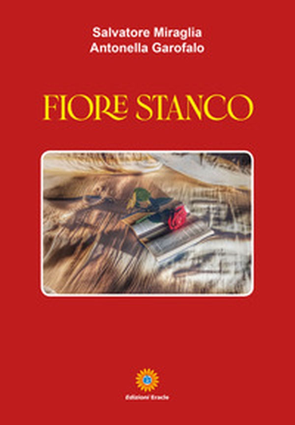 Fiore stanco - Librerie.coop Fiore stanco - Librerie.coop
