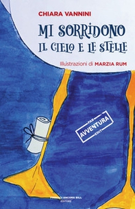 Mi sorridono il cielo e le stelle - Librerie.coop