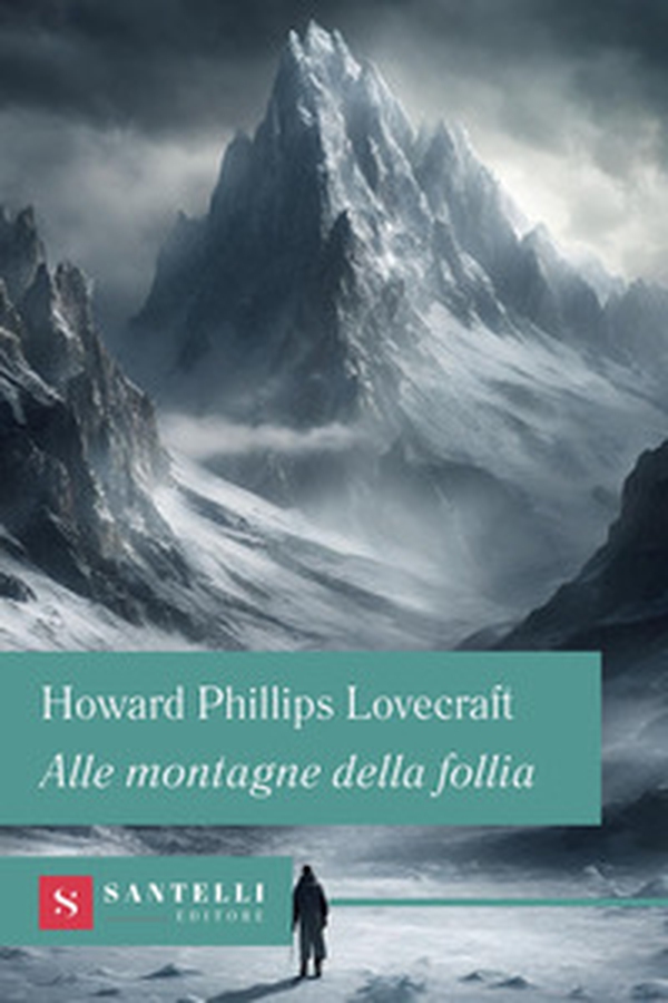 Alle montagne della follia - Librerie.coop Alle montagne della follia - Librerie.coop