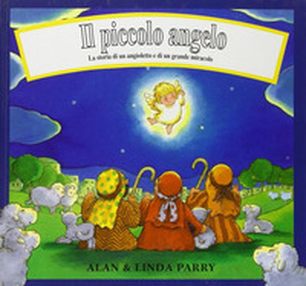 Il piccolo angelo. La storia di un angioletto e di un grande miracolo - Librerie.coop Il piccolo angelo. La storia di un angioletto e di un grande miracolo - Librerie.coop