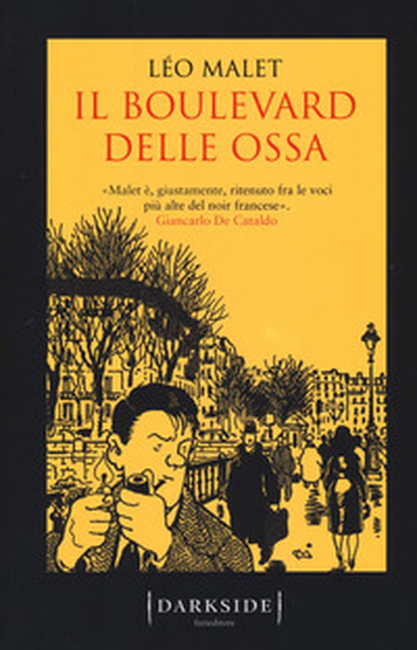 Il boulevard delle ossa - Librerie.coop Il boulevard delle ossa - Librerie.coop