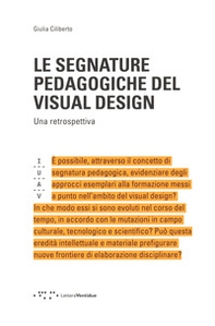 Le segnature pedagogiche del visual design. Una retrospettiva - Librerie.coop