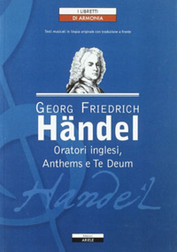 Oratori inglesi, anthems e te deum - Librerie.coop Oratori inglesi, anthems e te deum - Librerie.coop