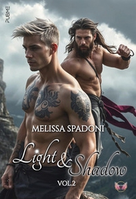 Light & shadow - Vol. 2 - Librerie.coop Light & shadow - Vol. 2 - Librerie.coop