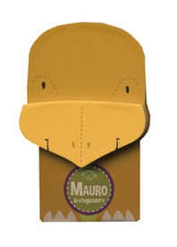 Mauro lo stegosauro - Librerie.coop