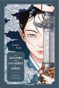 La leggenda della cacciatrice di spiriti - Librerie.coop