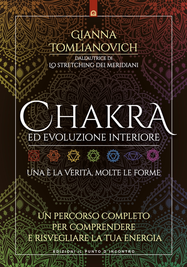 Chakra ed evoluzione interiore - Librerie.coop Chakra ed evoluzione interiore - Librerie.coop