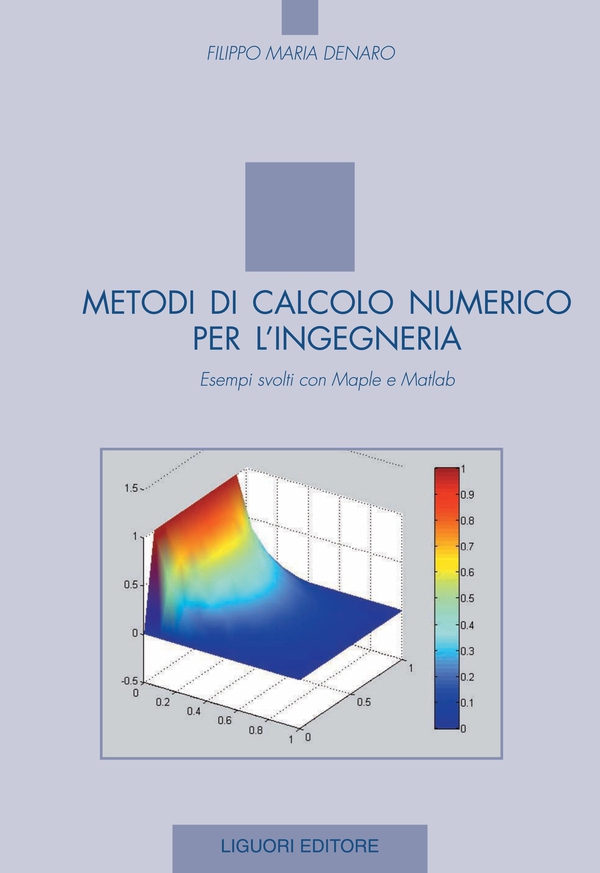 Metodi di calcolo numerico per l’ingegneria - Librerie.coop Metodi di calcolo numerico per l’ingegneria - Librerie.coop