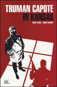 Truman Capote in Kansas - Librerie.coop