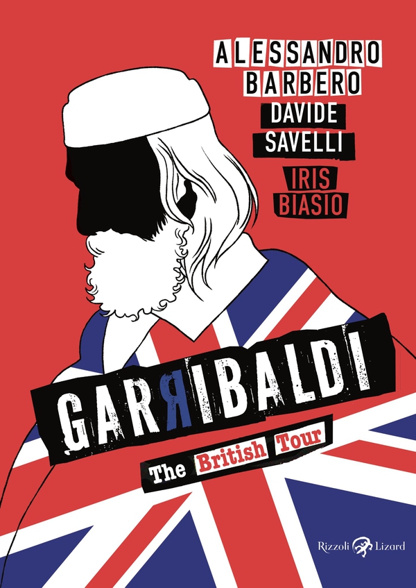 Garibaldi The British Tour - Librerie.coop