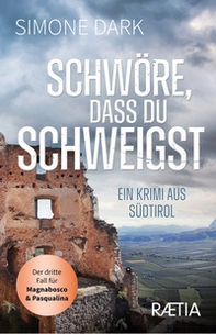 Schwore, dass du schweigst - Librerie.coop
